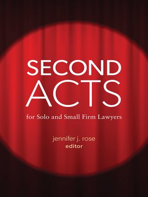 cover image of Second Acts for Solo and Small Firm Lawyers
